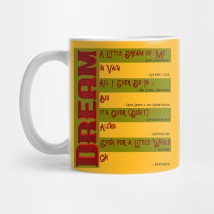 Musical Quotes - Dream 2 Mug